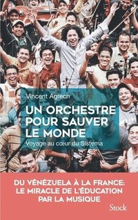 bokomslag Un Orchestre Pour Sauver Le Monde