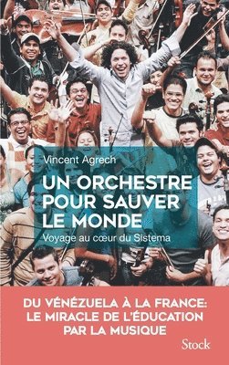 bokomslag Un Orchestre Pour Sauver Le Monde