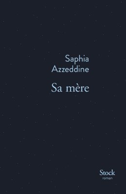 Saphia Azzeddine - Sa mère, Häftad