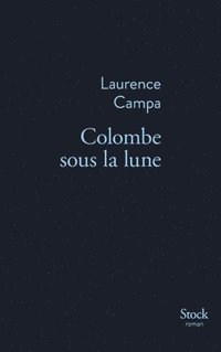 bokomslag Colombe Sous La Lune