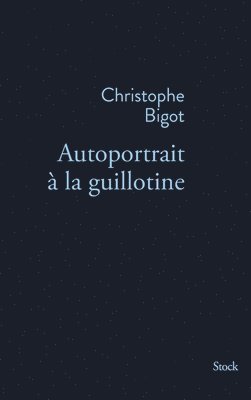 Autoportrait a la Guillotine 1