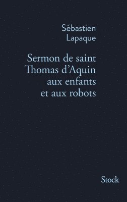 Sermon de Saint Thomas d'Aquin aux enfants et aux robots 1