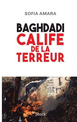 Baghdadi Calife de la Terreur 1