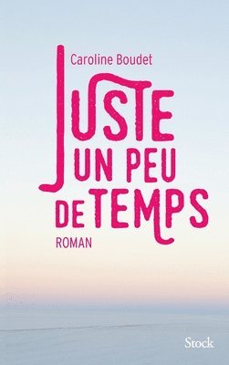 bokomslag Juste un peu de temps