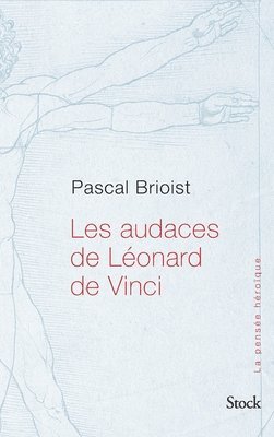 bokomslag Les Audaces de Leonard de Vinci