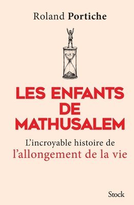 bokomslag Les enfants de Mathusalem
