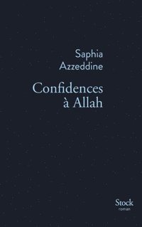 bokomslag Confidences à Allah