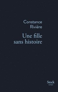 bokomslag Une fille sans histoire
