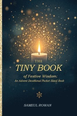 Sameul Rowan - Tiny Book of Festive Wisdom, Häftad