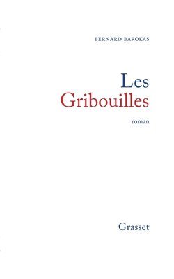 Bernard Barokas - Les gribouilles, Häftad. Tillgänglighet: Lägg i varukorg