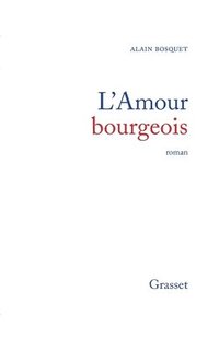 bokomslag L'amour bourgeois