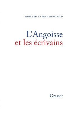 bokomslag L'angoisse et les écrivains