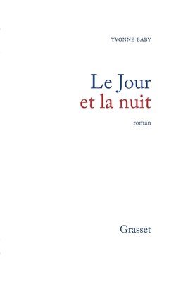 Le jour et la nuit 1