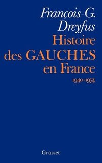 bokomslag Histoire des gauches en France