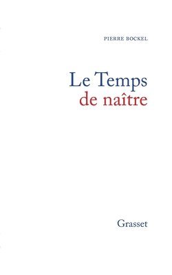 Le temps de naître 1