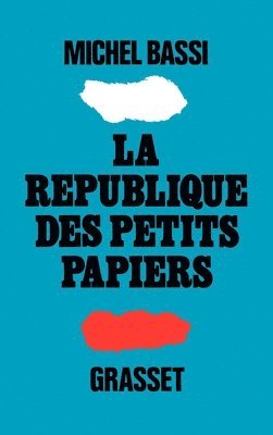 Bassi-M - La république des petits papiers, Häftad