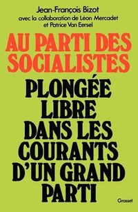 bokomslag Au parti des socialistes