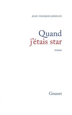 bokomslag Quand j'étais star