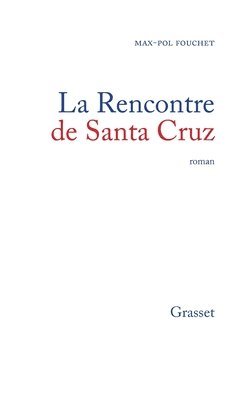 La rencontre de Santa Cruz 1