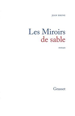 Jean Brune - Les miroirs de sable, Häftad