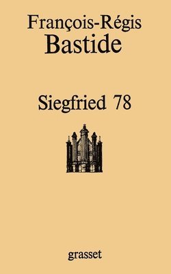 François-Régis Bastide - Siegfried 78, Häftad