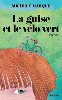 bokomslag La guise et le vélo vert