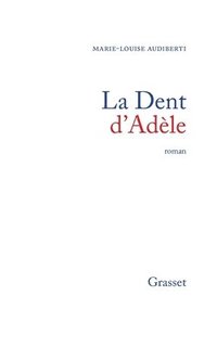 bokomslag La dent d'Adèle