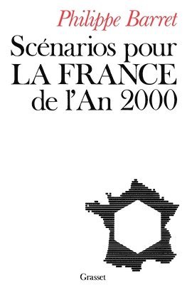 bokomslag Scénarios pour la France de l'an 2000