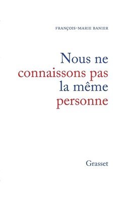 François-Marie Banier - Nous ne connaissons pas la même personne, Häftad