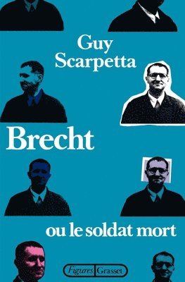 bokomslag Brecht ou le soldat mort