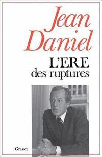 L'ère des ruptures 1