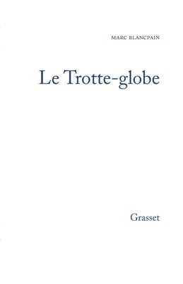 bokomslag Le trotte-globe
