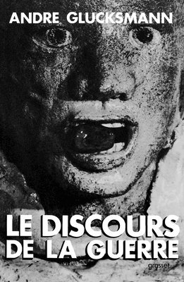 André Glucksmann - Discours de la guerre, Häftad