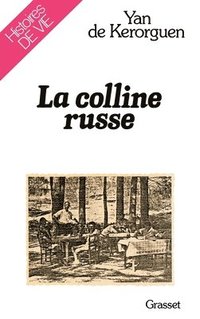 bokomslag La colline russe