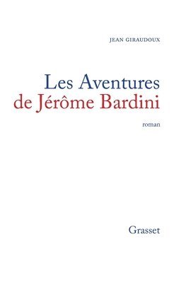 Les Aventures de Jérôme Bardini 1