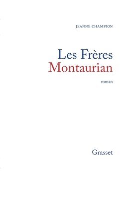 Les frères Montaurian 1