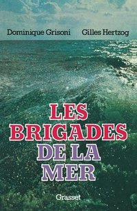 bokomslag Les brigades de la mer