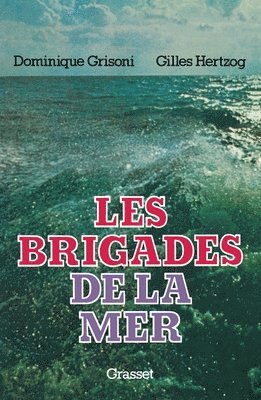 bokomslag Les brigades de la mer