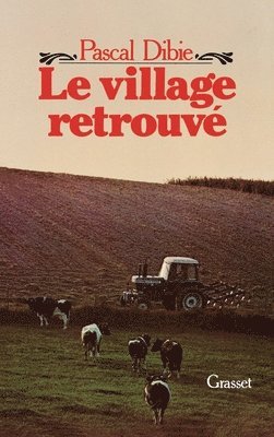 bokomslag Le village retrouvé