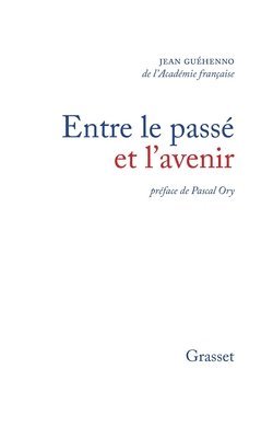 Entre le passé et l'avenir