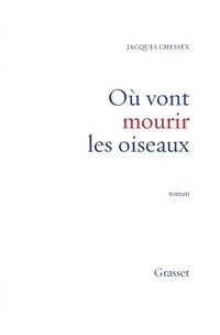 bokomslag Ou Vont Mourir Les Oiseaux