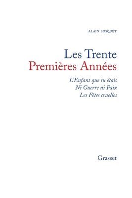 Alain Bosquet - Les trente premières années, Häftad