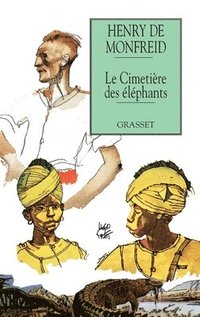 bokomslag Le cimetière des éléphants