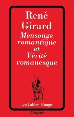 Rene Girard - Mensonge Romantique ET Verite Romanesque, Häftad