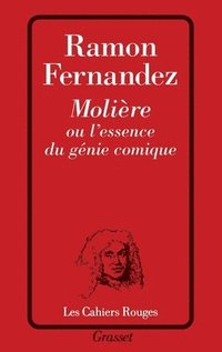 bokomslag Molière ou l'essence du génie comique