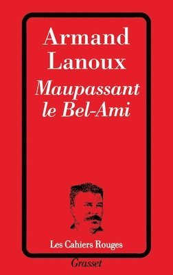 Maupassant le Bel-Ami 1