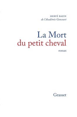 La mort du petit cheval 1