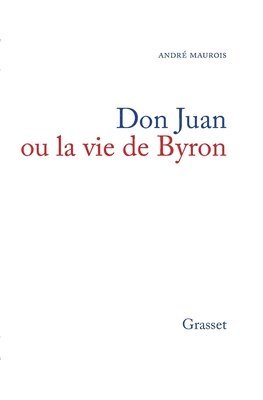 Don Juan ou la vie de Byron 1