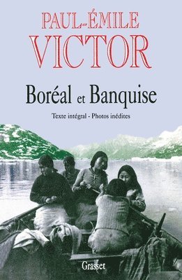 Victor-P E., Victor-P E - Boreal Et Banquise, Häftad