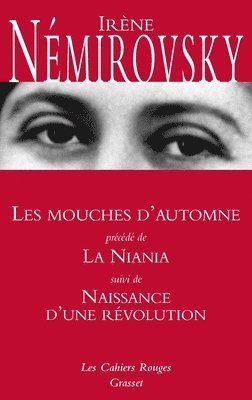 Irene Nemirovsky, Nemirovsky-I - Les Mouches D'automne, La Niania Et Naissance D'une Revolution, Häftad